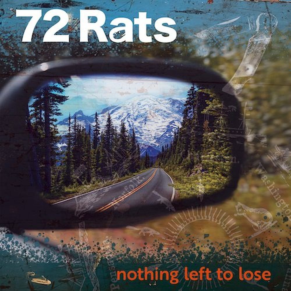 nothing left to lose — 72 Rats EP album art