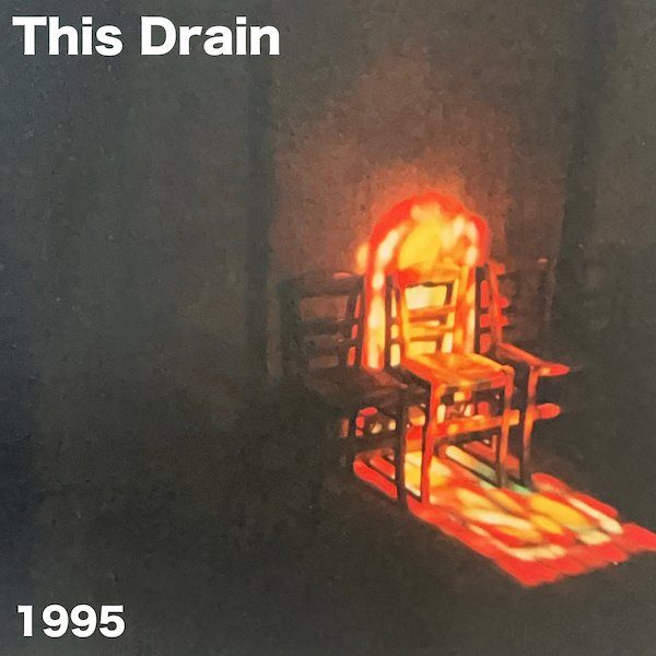 This Drain - 1995